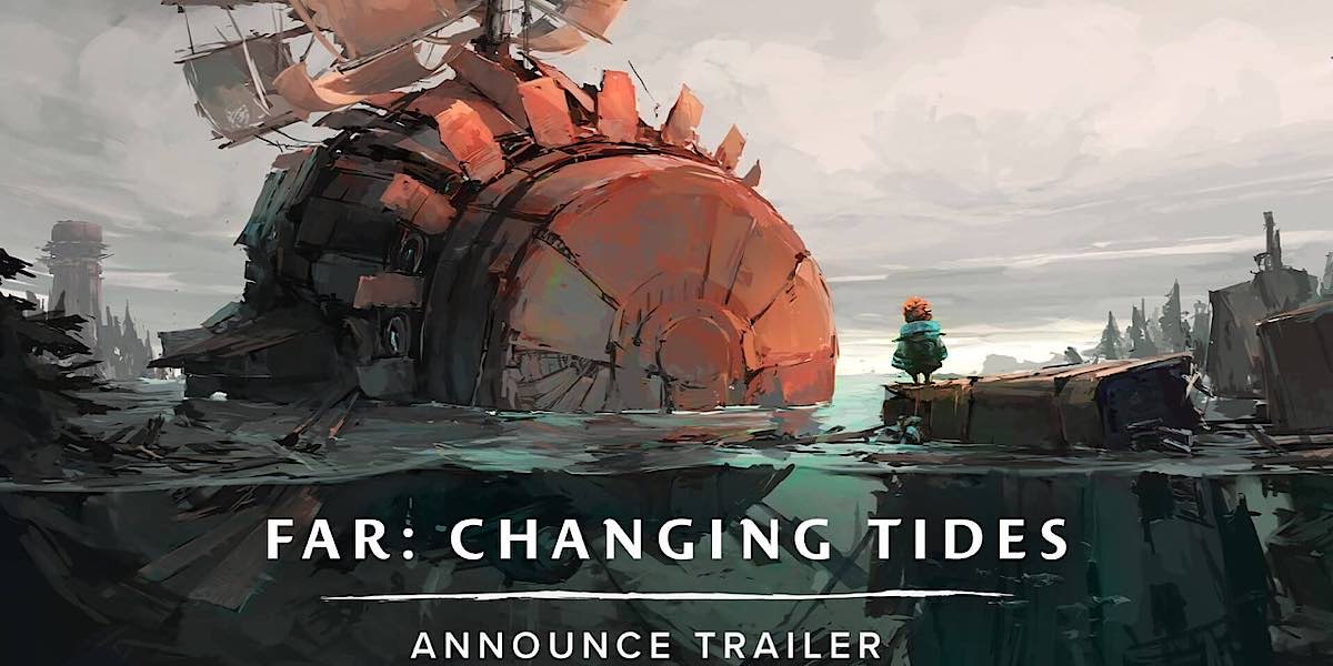 เตรียมพร้อม! FAR: Changing Tides