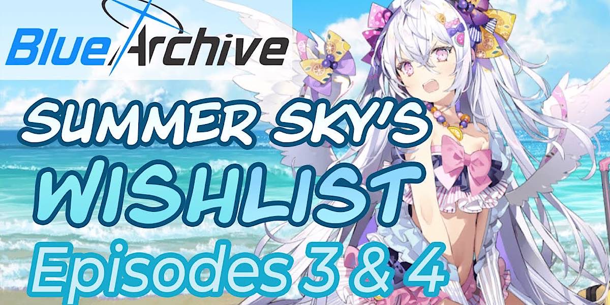 Wishlist Summer SkY