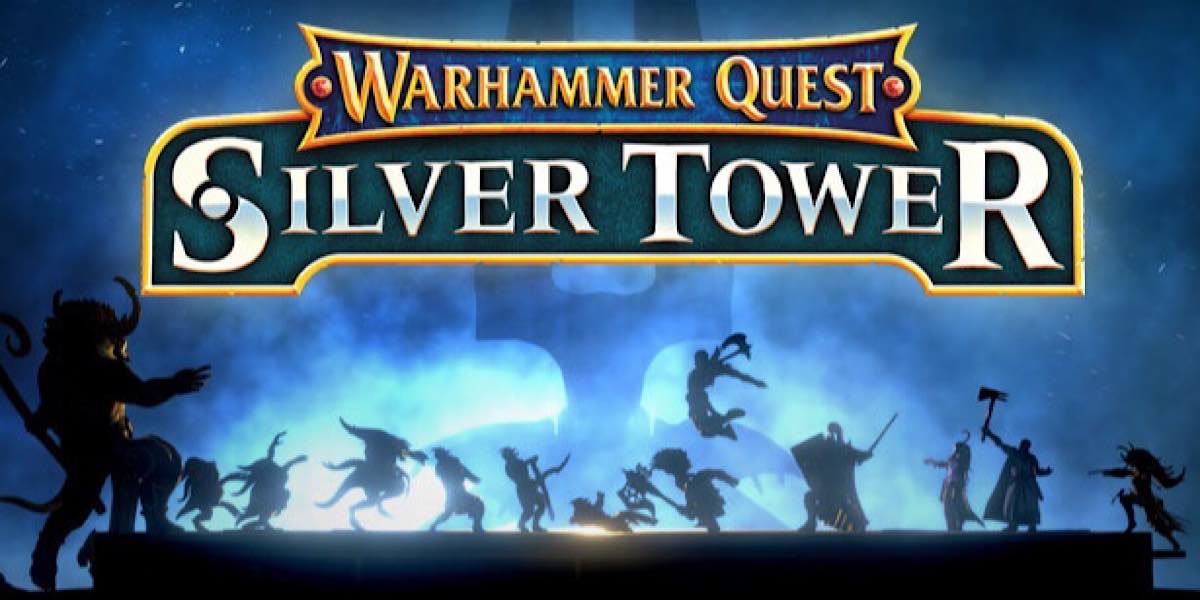 การอัปเดต Warhammer Quest: Silver Tower 