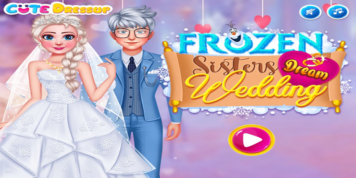 Frozen Sisters Dream Wedding  Y8
